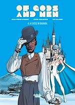 Télécharger le livre :  Of Gods and Men - Volume 4 - A Castle in Bavaria