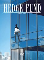 Télécharger le livre :  Hedge Fund - Volume 2 - Toxic Assets