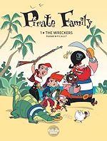 Télécharger le livre :  Pirate Family - Volume 1 - The Wreckers