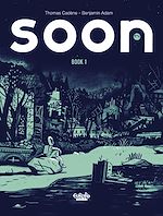 Télécharger le livre :  Soon - Volume 1