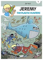 Télécharger le livre :  Jeremy - Volume 5 - The Plastic Hunter