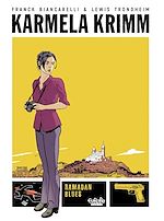 Télécharger le livre :  Karmela Krimm - Volume 1 - Ramadan Blues