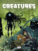Télécharger le livre :  Creatures - Volume 1 - The City that Never Sleeps