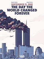Télécharger le livre :  September 11, 2001: The Day the World Changed Forever