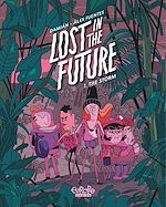 Télécharger le livre :  Lost in the Future - Volume 1 - The Storm