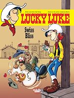 Télécharger le livre :  Lucky Luke - Swiss Bliss