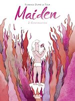 Télécharger le livre :  Maiden - Volume 2 - Confirmation
