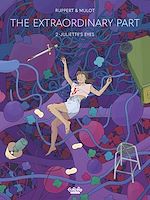 Télécharger le livre :  The Extraordinary Part - Volume 2 - Juliette's Eyes
