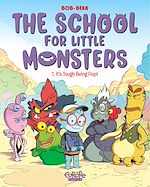 Télécharger le livre :  The School for Little Monsters - Volume 1 - It's Tough Being Flop