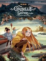 Télécharger le livre :  The Grémillet Sisters - Volume 3 - Lucille's Treasure
