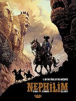 Télécharger le livre :  Nephilim - Volume 1 - On the Trail of the Ancients