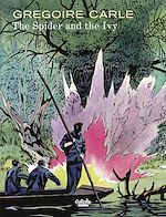 Télécharger le livre :  The Spider and the Ivy