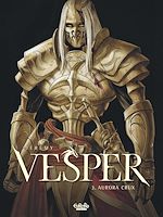 Télécharger le livre :  Vesper - Vol. 3 - 3. Aurora Crux