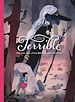 Télécharger le livre :  Terrible - L'enfant, la jeune fille et la sorcière