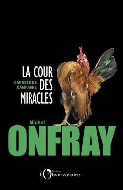 Télécharger le livre :  La cour des miracles - Carnets de campagne