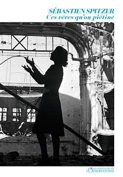 Télécharger le livre :  Ces rêves qu'on piétine