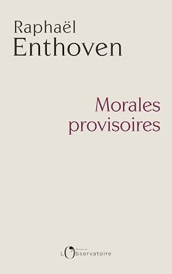 Télécharger le livre :  Morales provisoires