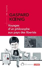 Télécharger le livre :  Voyages d'un philosophe au pays des libertés