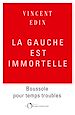 Télécharger le livre :  LA GAUCHE EST IMMORTELLE