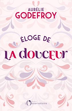 Télécharger le livre :  Éloge de la douceur