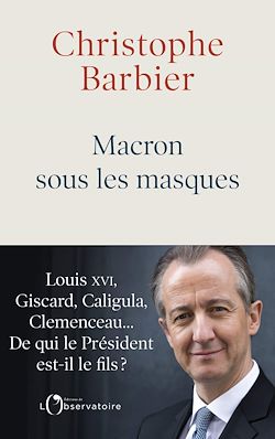 Télécharger le livre :  Macron sous les masques