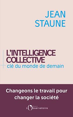 Télécharger le livre :  L'intelligence collective : Clé du monde de demain