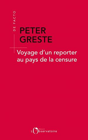 Téléchargez le livre :  VOYAGE D'UN REPORTER AU PAYS DE LA CENSURE