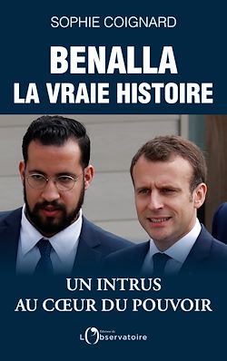 Télécharger le livre :  Benalla, la vraie histoire