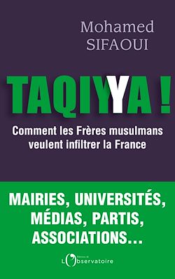 Télécharger le livre :  Taqiyya ! : Comment les Frères musulmans veulent infiltrer la France