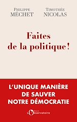 Télécharger le livre :  Faites de la politique !