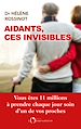 Télécharger le livre :  Aidants, ces invisibles