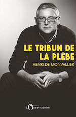 Télécharger le livre :  Le tribun de la plèbe