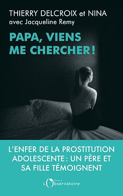Télécharger le livre :  Papa, viens me chercher !