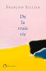 Télécharger le livre :  De la vraie vie