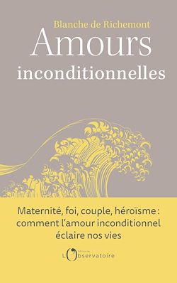 Télécharger le livre :  Amours inconditionnelles