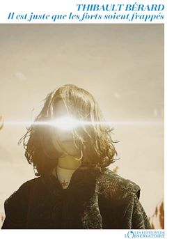 Télécharger le livre :  Il est juste que les forts soient frappés