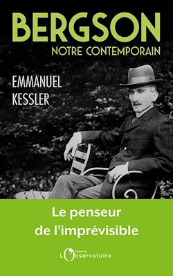 Télécharger le livre :  Bergson, notre contemporain