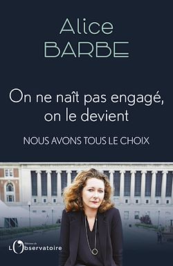 Télécharger le livre :  On ne naît pas engagé, on le devient