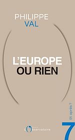 Télécharger le livre :  Et après ? #7 L'Europe ou rien