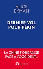 Télécharger le livre :  Dernier Vol pour Pékin