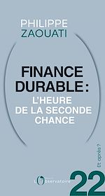 Télécharger le livre :  Et après ? #22 Finance durable. L'heure de la seconde chance