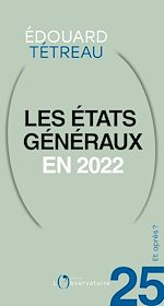 Télécharger le livre :  Et après ? #25 Les états généraux en 2022