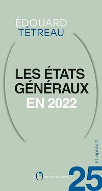 Téléchargez le livre :  Et après ? #25 Les états généraux en 2022