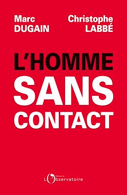 Télécharger le livre :  L'homme sans contact