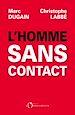 Télécharger le livre :  L'homme sans contact