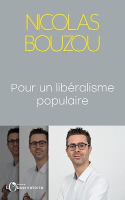 Télécharger le livre :  Pour un libéralisme populaire