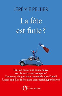 Télécharger le livre :  La fête est finie ?