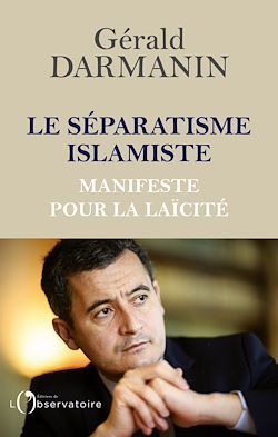 Télécharger le livre :  Le séparatisme islamiste : Manifeste pour la laïcité