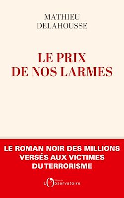 Télécharger le livre :  Le prix de nos larmes