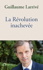 Télécharger le livre :  La Révolution inachevée